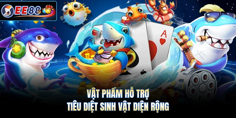 Vật phẩm hỗ trợ tiêu diệt sinh vật diện rộng